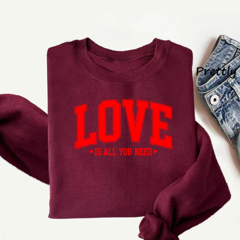 Love Valentines Sweatshirt Women Clothes Love All You Need Valentines Day Long Sleeve Pullover Graphic Hoodies Woman Clothes