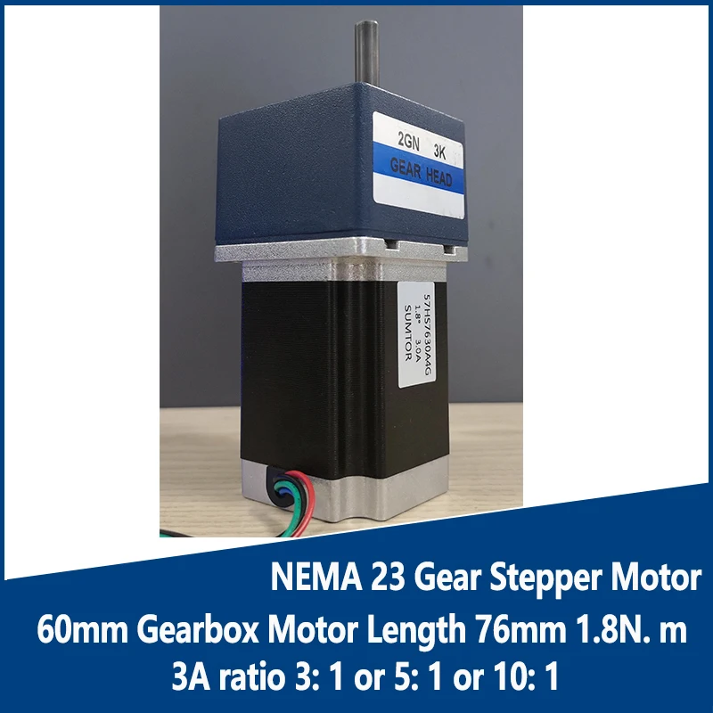 

NEMA 23 Gear Stepper Motor 60mm Gearbox Motor Length 76mm 1.8N. m 3A ratio 3: 1 or 5: 1 or 10: 1