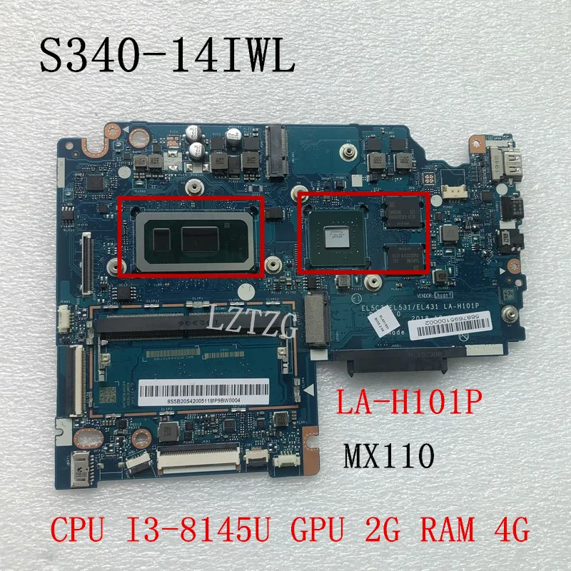 

LA-H101P For Lenovo Ideapad S340-14IWL Laptop Motherboard With CPU I3-8145U GPU 2G RAM 4G MX110 FRU 5B20S42005