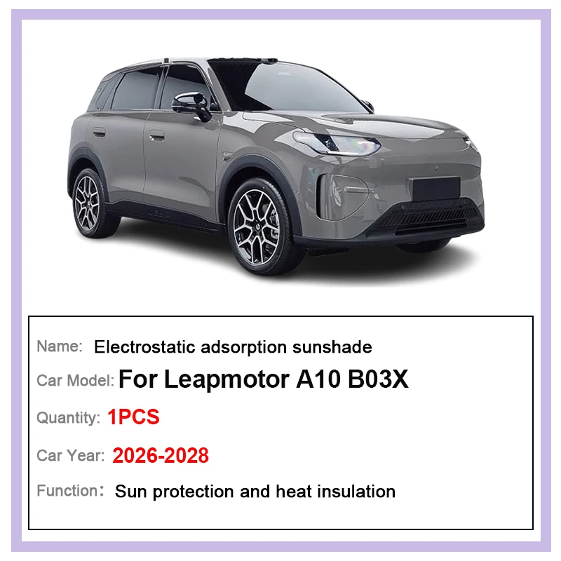 For Leapmotor B03X A10 Accessories 2026 2027 2028 Sun Protection Electrostatic Adsorption Sky Curtain Sunshade Car Sunshade Tool