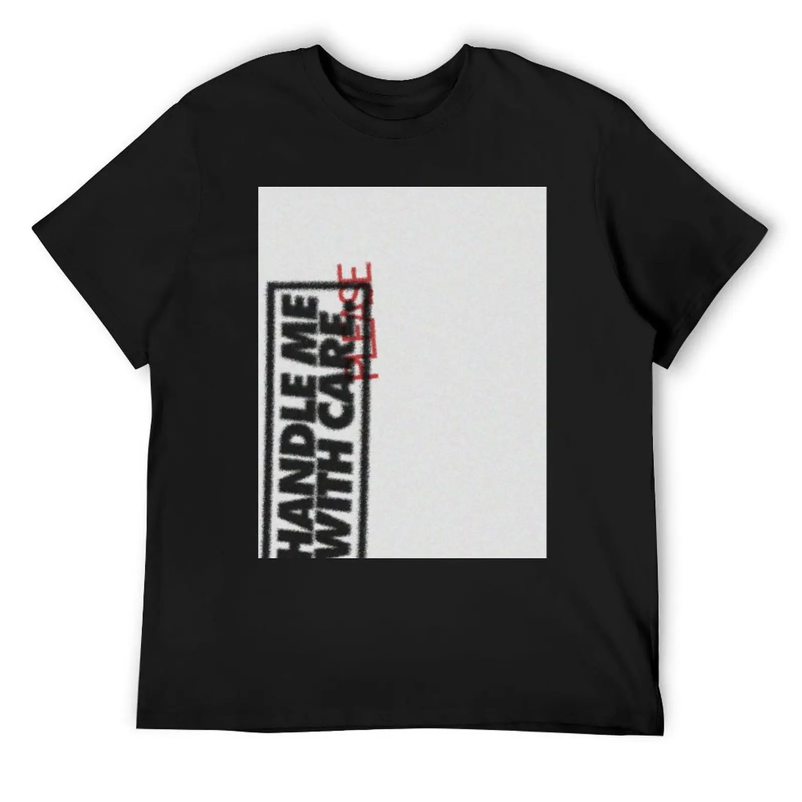 

Handle With Care T-Shirt clothes Personalized t-shirt tops men t shirts