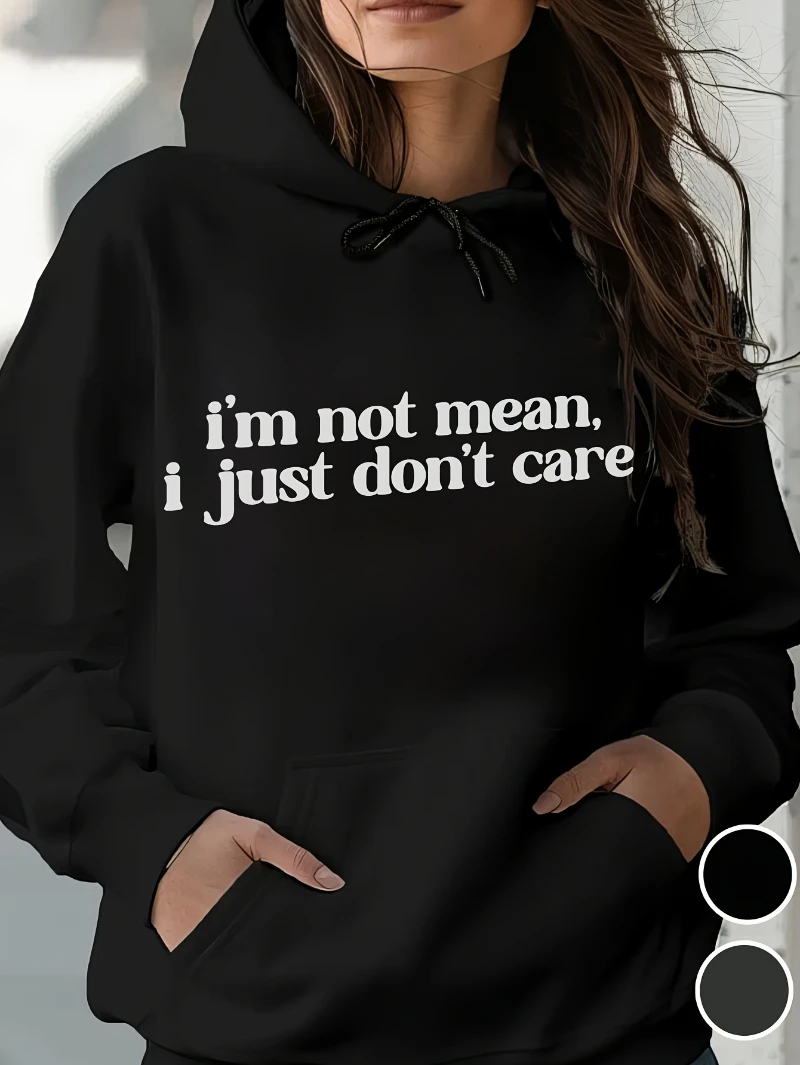 

2025 Autumn and Winter Women's Oversized Hoodie _'m Not Mean. Care._ Slogan High-end Luxury Is for Both Men and Women Top Y2k