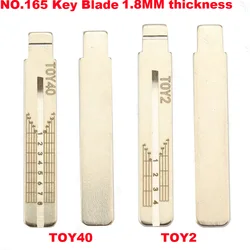 NO.165 TOY40 TOY2 Engraved Line Key Blade 1.8mm Thickness Uncut Blank Scale Shearing Teeth for Lexus Smart Key and BYD
