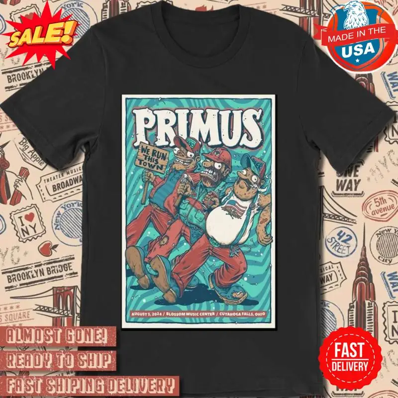 Official Poster Primus Aug 5 2024 Blossom Music Center Cuyahoga Falls OH t shiT shirt