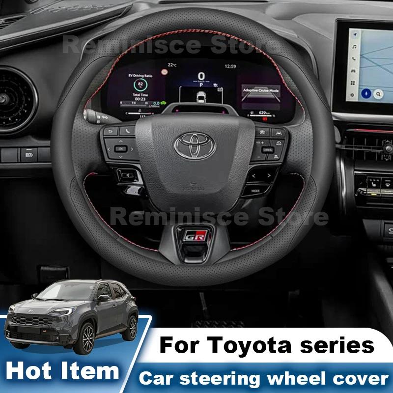 Nappa Leather Car Steering Wheel Cover For Toyota GR Yaris RAV4 CHR Camry Corolla Yaris Cross Aygo X 2026 2025-2015 Accessories