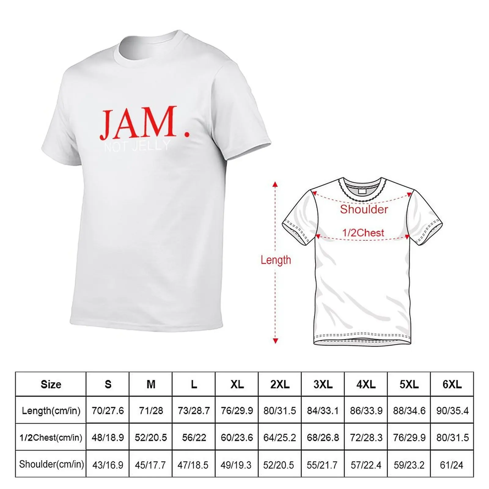 Jam Not Jelly T-Shirt man t shirts cotton t shirt man cotton T-Shirt