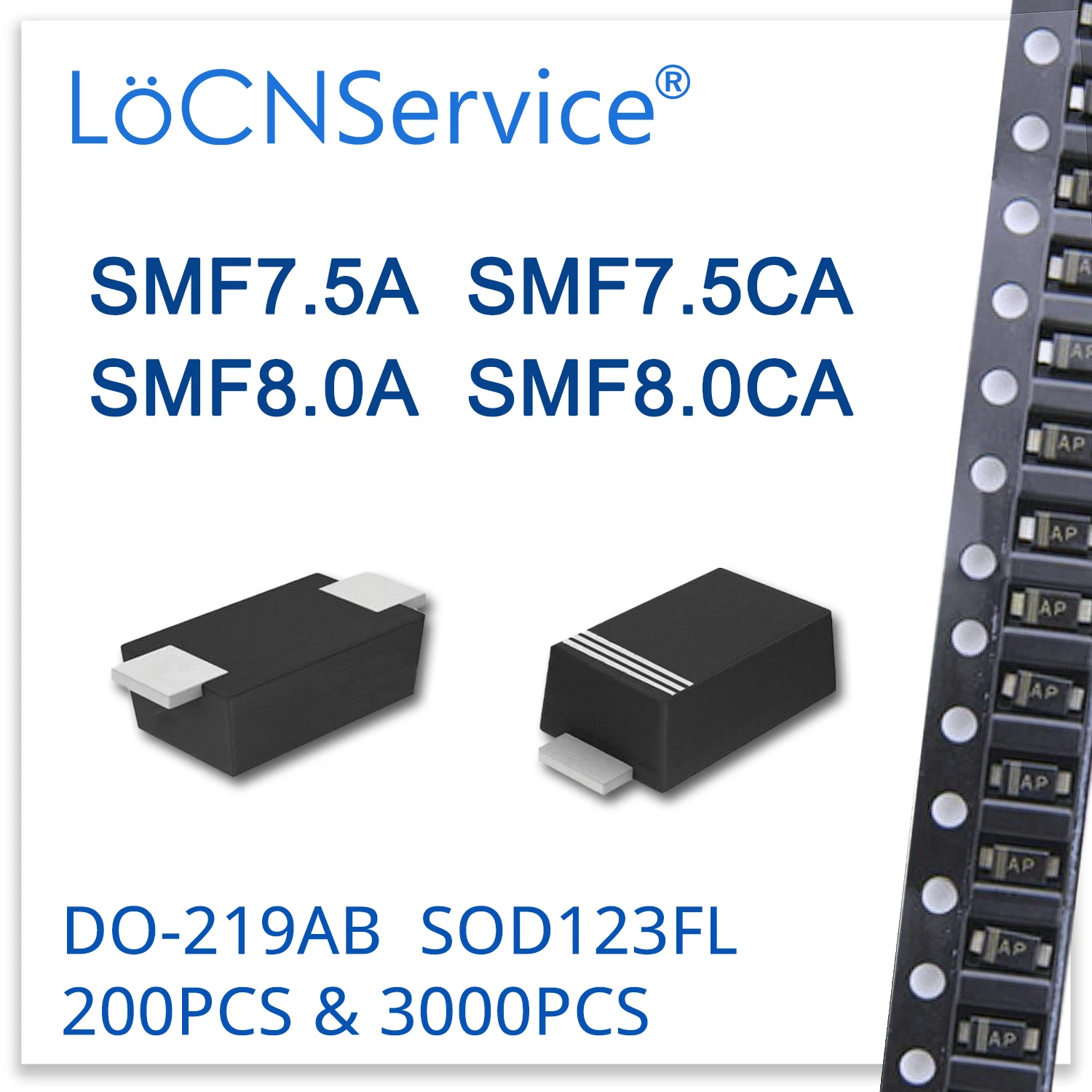 LoCNService 200 قطعة 3000 قطعة SOD123FL DO-219AB SMF7.5A SMF7.5CA SMF8.0A SMF8.0CA 1206 SMF7V5A SMF7V5CA SMF8V0A SMF8V0CA TVS SMF