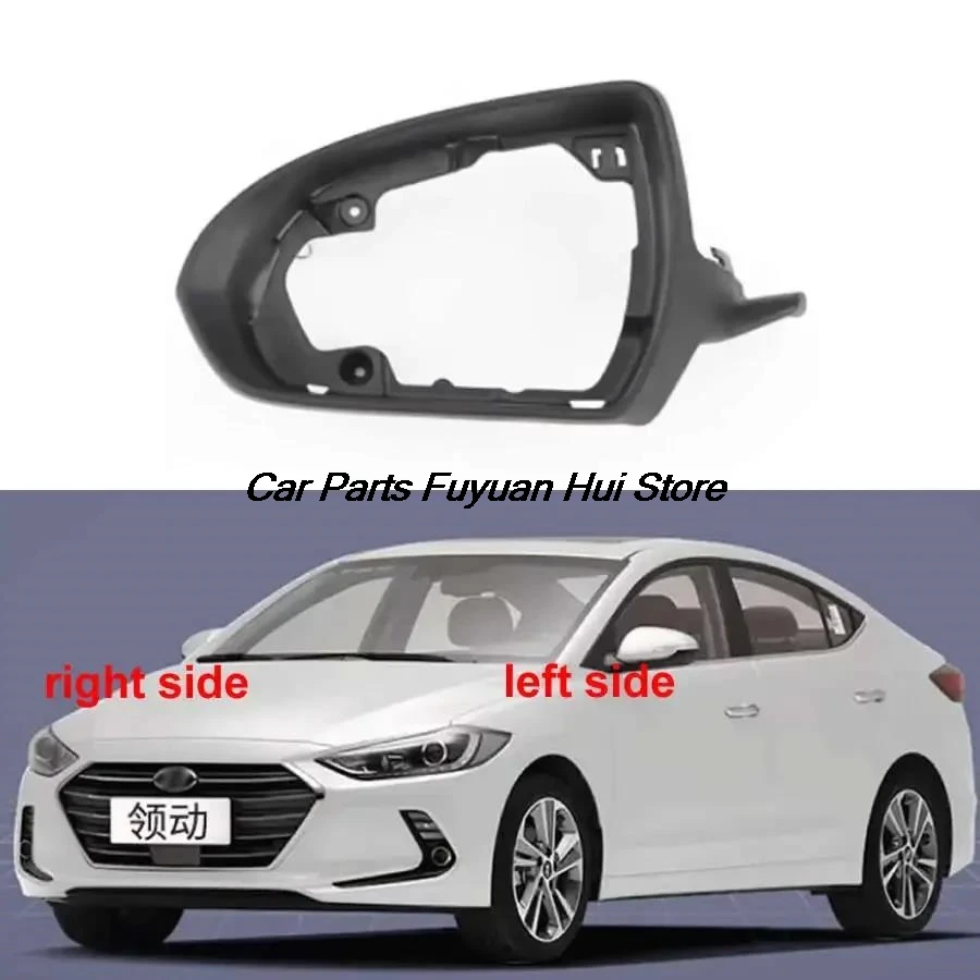 

For Hyundai Elantra 2016-2020 Replace Car Side Rearview Mirrors Frame Reversing Mirror Trim Cover Lid Shell