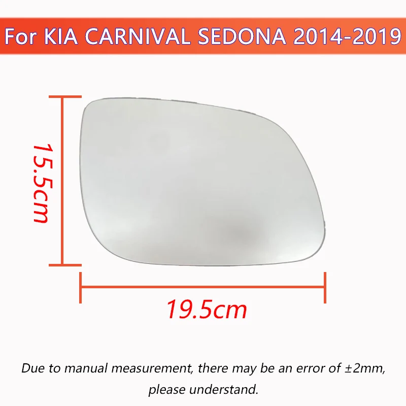 For KIA ​Sedona CARNIVAL Rearview Mirror Glass 2014 2015 2016 2017 2018 2019/Wing Mirror Glass/87611-A9000 87621-A9000/Car Parts