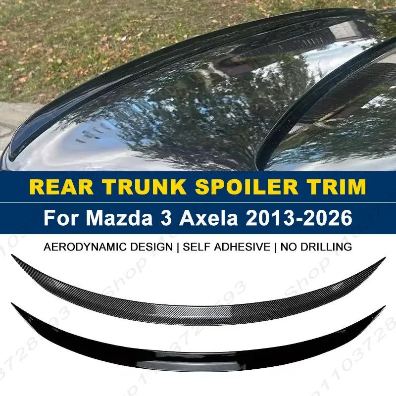 For Mazda Accessories 3 Axela 2013-2026 Car Rear Trunk Boot Spoiler Wing Lip Body Kits Gloss Black Soft Plastic