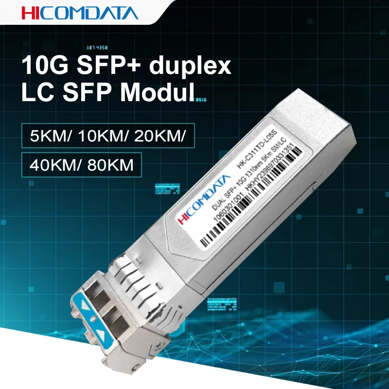 

HICOMDATA Sfp 10gb Module 10g Optical Fiber Lc Ethernet Optic Full Duplex 20 Km 40km 80km 1310nm 1550nm Converter Sm Single mode