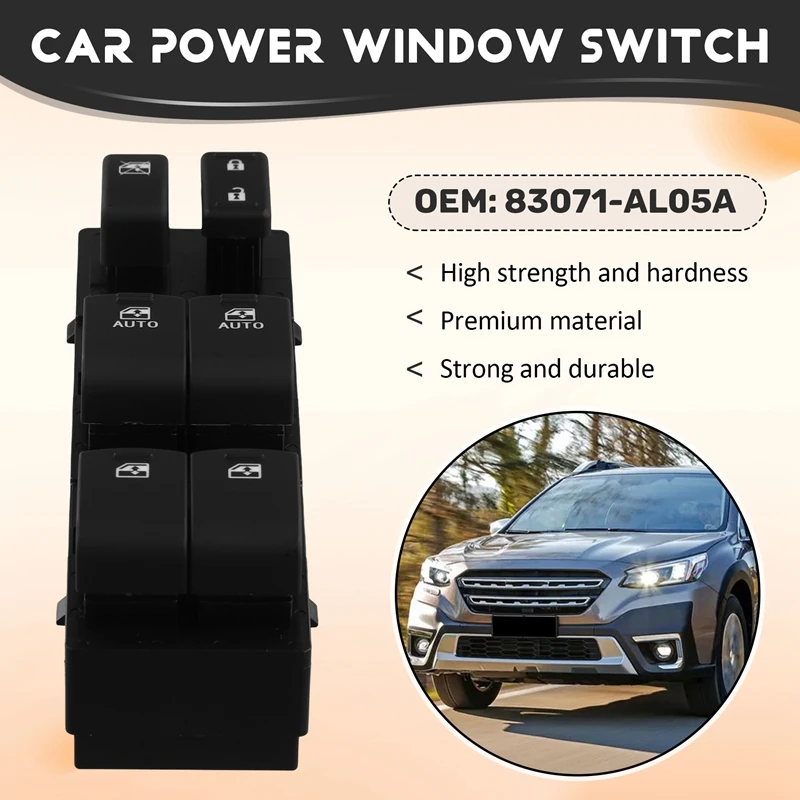 Car Front Left Electric Power Master Window Switch Control Button 83071-AL05A For Subaru Outback Legacy 2015 2016 LHD