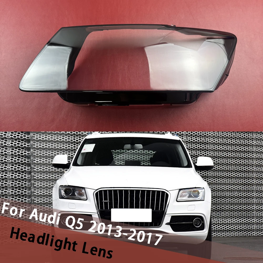 

Для Audi Q5 2013-2017 автомобильная фара, корпус, абажур, прозрачный абажур, чехол для линзы, плексиглас