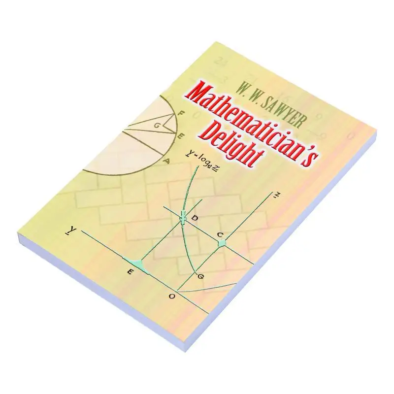 Mathematicians Delight WW Sawyer Dover Publications 9780486462400 Book