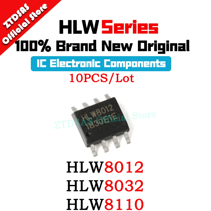 10PCS HLW8012 HLW8032 HLW8110 HLW 8012 8032 8110 IC Chip SOP-8