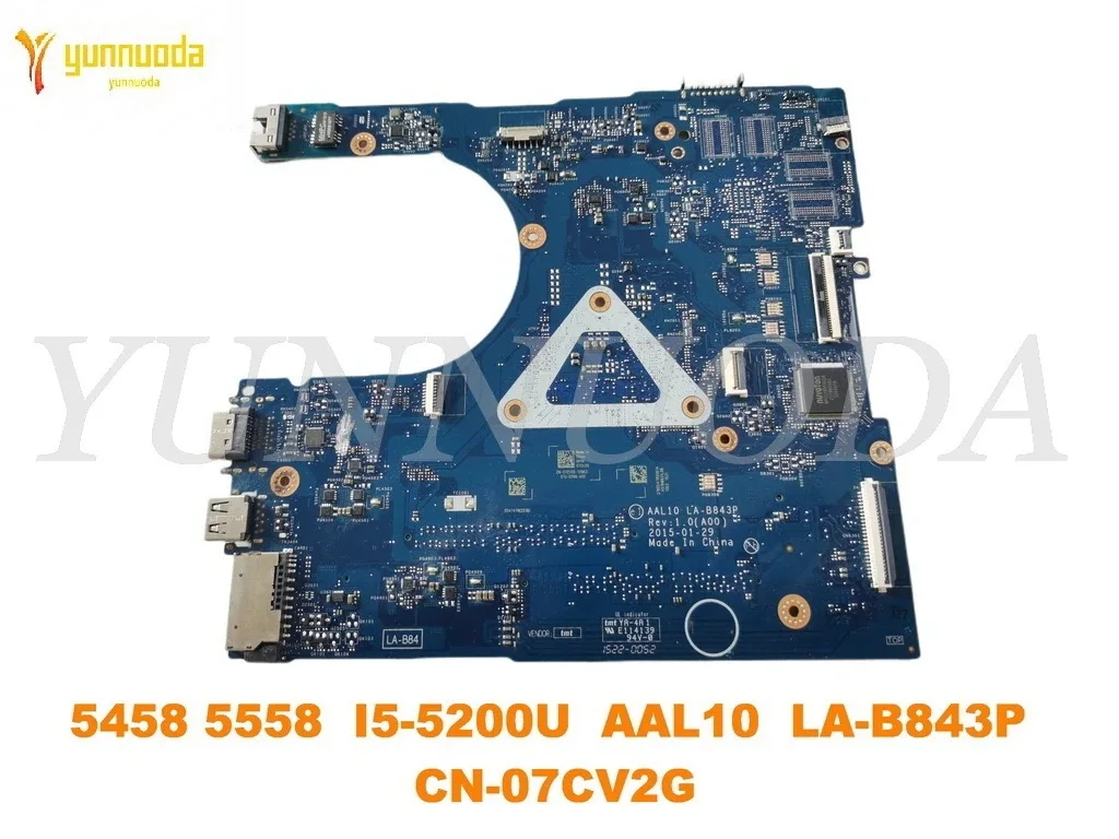 Original for Dell Inspiron 5458 5558 laptop motherboard 5458 5558  I5-5200U  AAL10  LA-B843P  CN-07CV2G tested good free shippin