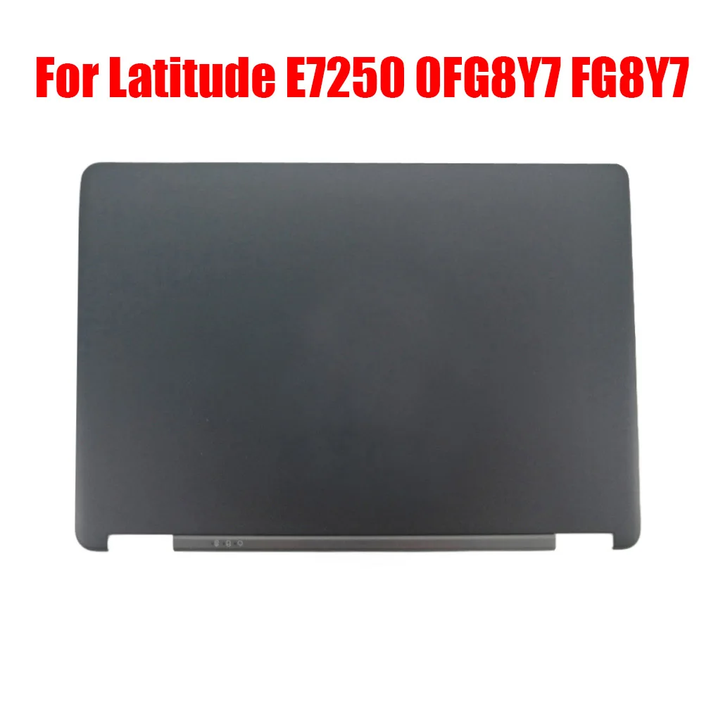 

Laptop Top Cover For DELL For Latitude E7250 ZBZ00 AM14A000103 0FG8Y7 FG8Y7 Black Back Cover