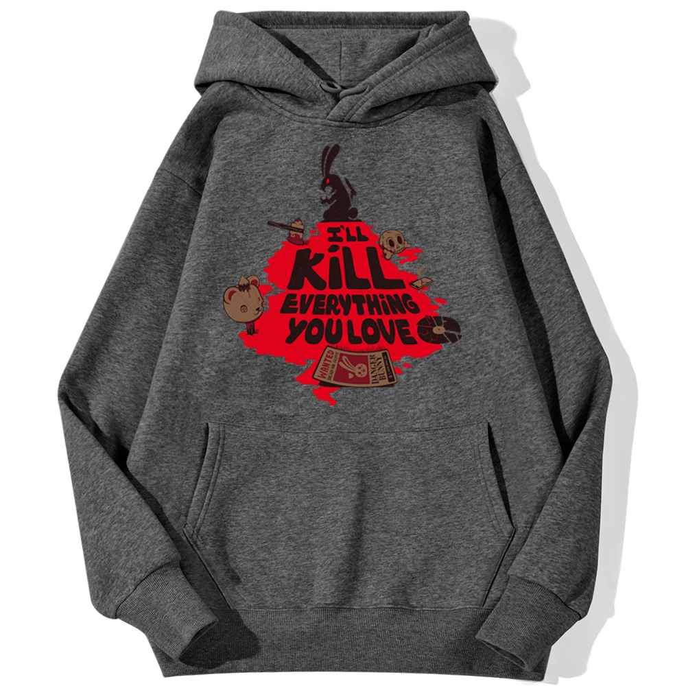 Ill Murder Everything You Love Cat Mens Hoodie Sweatshirt Casual Harajuku Hoodies Warm Pullover Men Autumn Fleece Streetwear