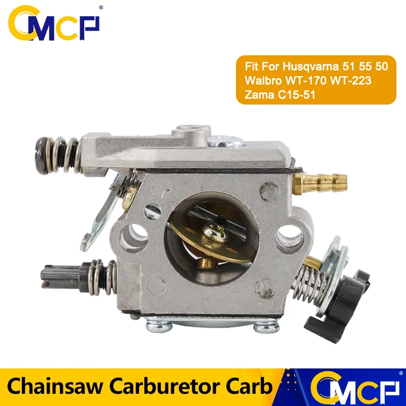 

CMCP Chainsaw Carburetor Fit For Husqvarna 51 55 50 Replace Walbro WT-170 WT-223 Zama C15-51 Chainsaw Carburetor Carb