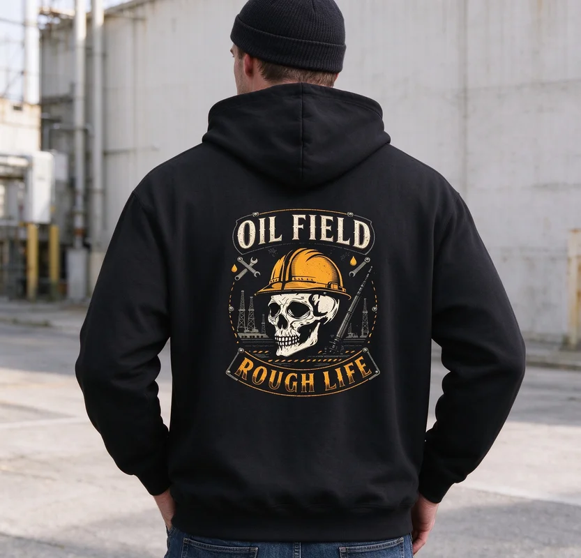 Oil Field Rough Life Hoodie Oilfield Worker Sweatshirt Skull Hard Hat Shirt Roughneck Gift Oil Rig Apparel Industrial Workwear