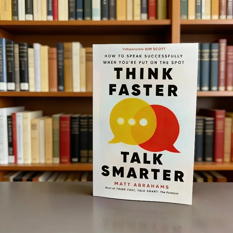 Piense más rápido, hable de forma más inteligente: Cómo hablar exitosamente cuando se encuentra en situaciones inesperadas. Libro en inglés de bolsillo.