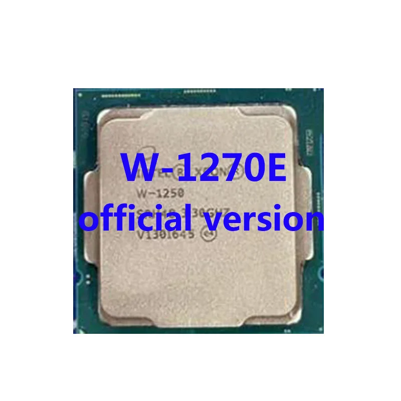 W-1270E CPU ChatGpt W-1270E 8C/16T 3.4GHZ CPU Processor LGA-1200 80W Socket For B560 Motherboard