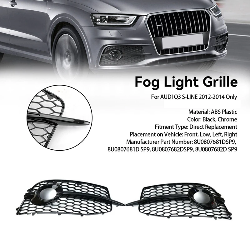 

2PC Car Bumper Fog Light Grill Grille Replacement Fit For Q3 S-Line 2012-2014 8U0807681D 8U0807682D