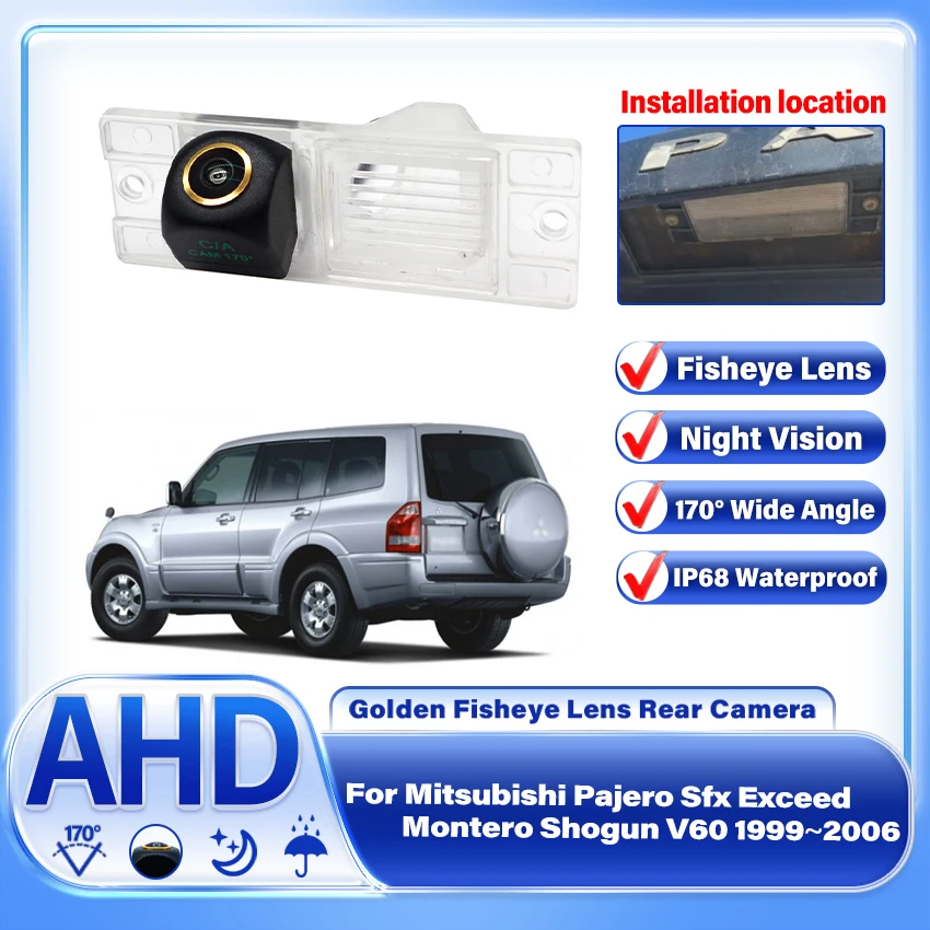 

Car Rear View Reverse Backup Camera AHD Night Vision For Parking For Mitsubishi Pajero Sfx Exceed Montero Shogun V60 1999~2006