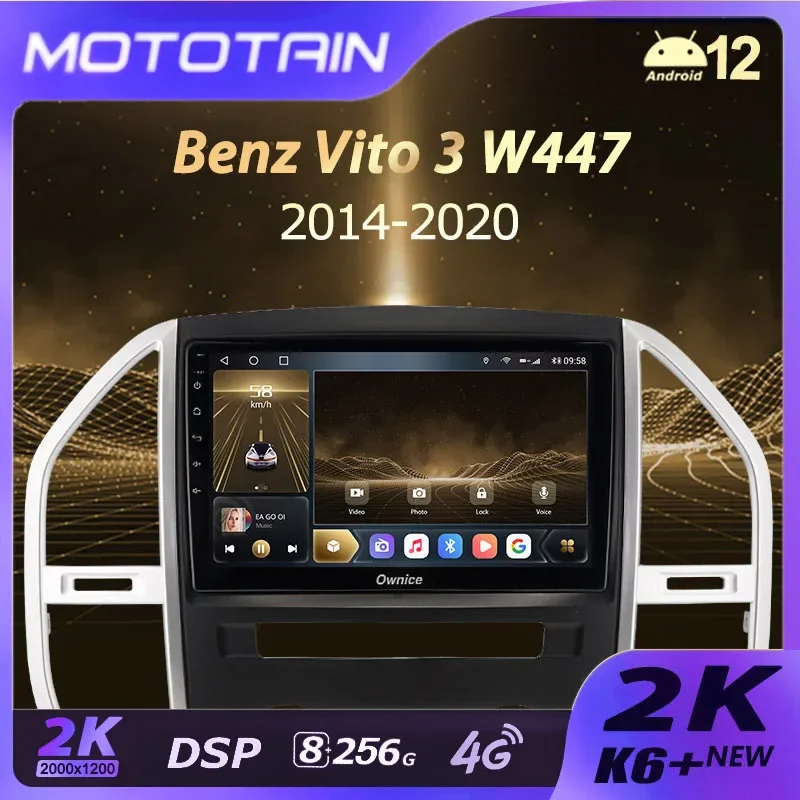 K6+ 2K Autoradio For Mercedes Benz Vito 3 W447 2014 - 2020 Car Radio Navigation Support Camera 360 Stereo Player GPS Android 12