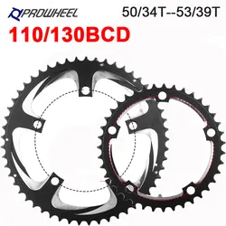 Prowheel 로드 바이크 체인링, 110BCD 130 BCD 자전거 스프로킷, 8 9 10 11 스피드 크라운 34T 39T 50T 53T 스타 11V BMX 체인휠