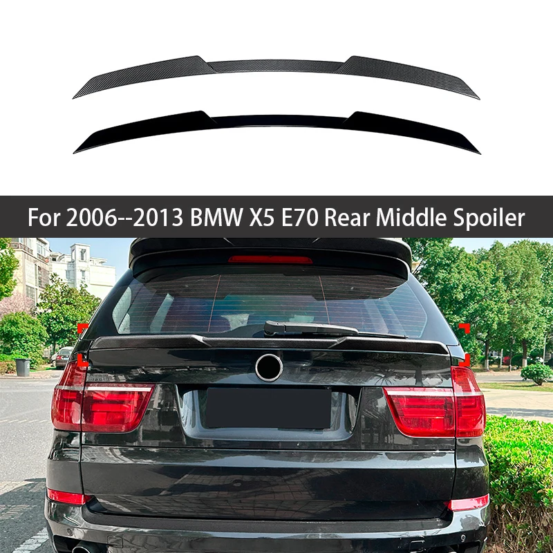 

For 2006 07 08 09 10 11 12 2013 BMW X5 E70 Rear Middle Spoiler Wings Tail Lip Spoiler Tuning Body Kit Accessories Styling