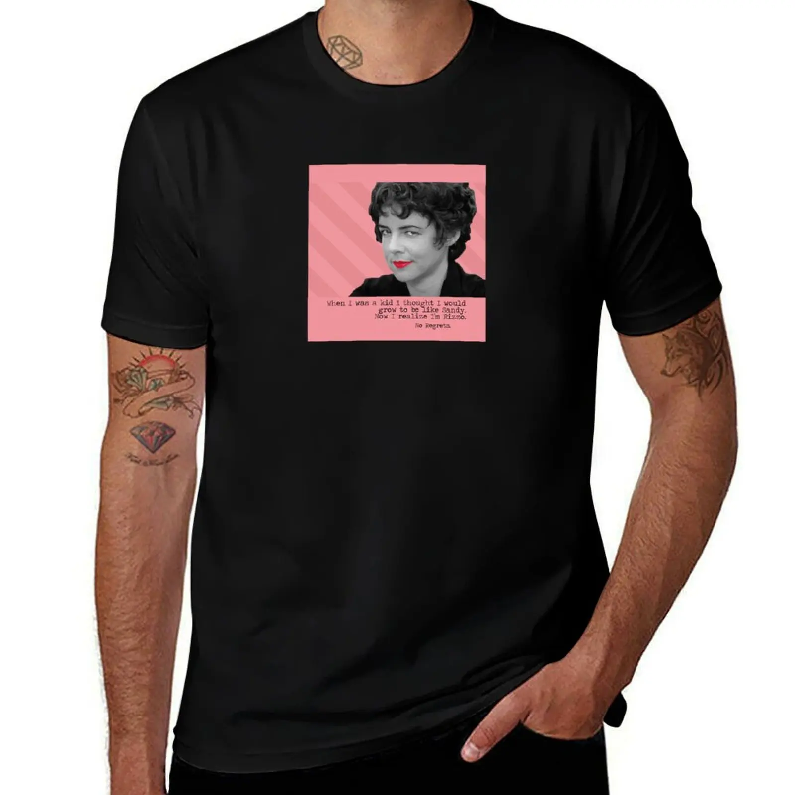 

Rizzo from Grease Thought I'd be Sandy, Realize I'm Rizzo. No Regrets. T-Shirt t shirts for man cotton soft T-Shirt