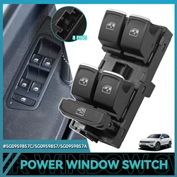 5G0959857C 5G0959857 5G0959857A 5G0959857B 5GG959857 Car Power Window Switch Control Button For VW Golf MK7 Passat B8 Seat Skoda