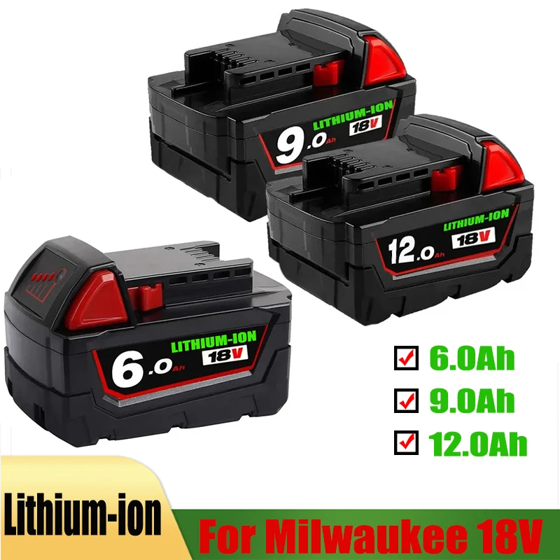 

For Milwaukee M18 Battery 18V 6.0Ah 9.0Ah Replacement Lithium Battery for Milwaukee M18 48-11-1815 48-11-1850 2604-22 Battery