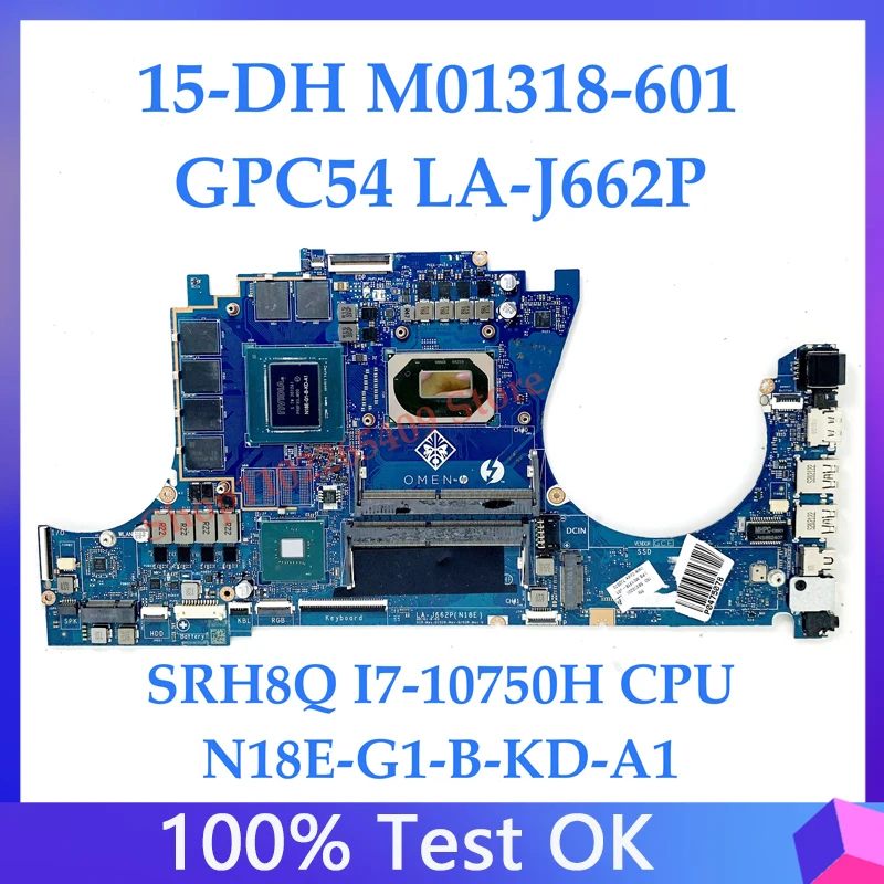 

Mainboard M01318-601 For HP 15-DH Laptop Motherboard GPC54 LA-J662P With SRH8Q I7-10750H CPU N18E-G1-B-KD-A1 6GB 100% Tested OK