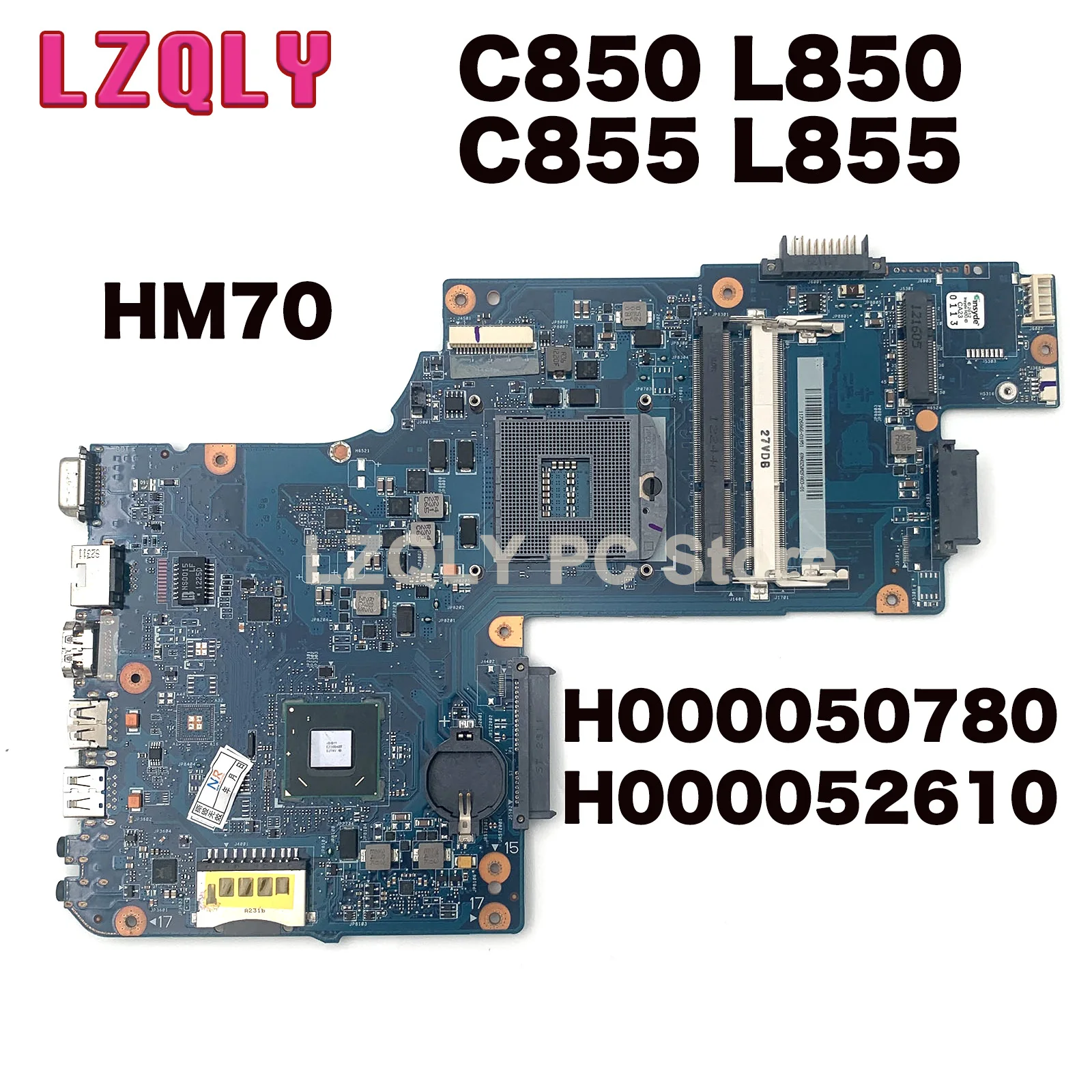 

LZQLY For Toshiba Satellite C850 L850 C855 L855 H000050780 H000052610 Notebook Motherboard SJTNV HM70 DDR3 Free CPU