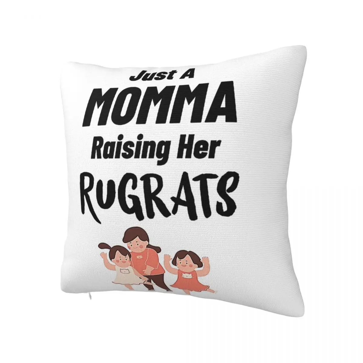 Just A Momma Raising Her Rugrats, 90s Mama Square Pillow White Square pillow