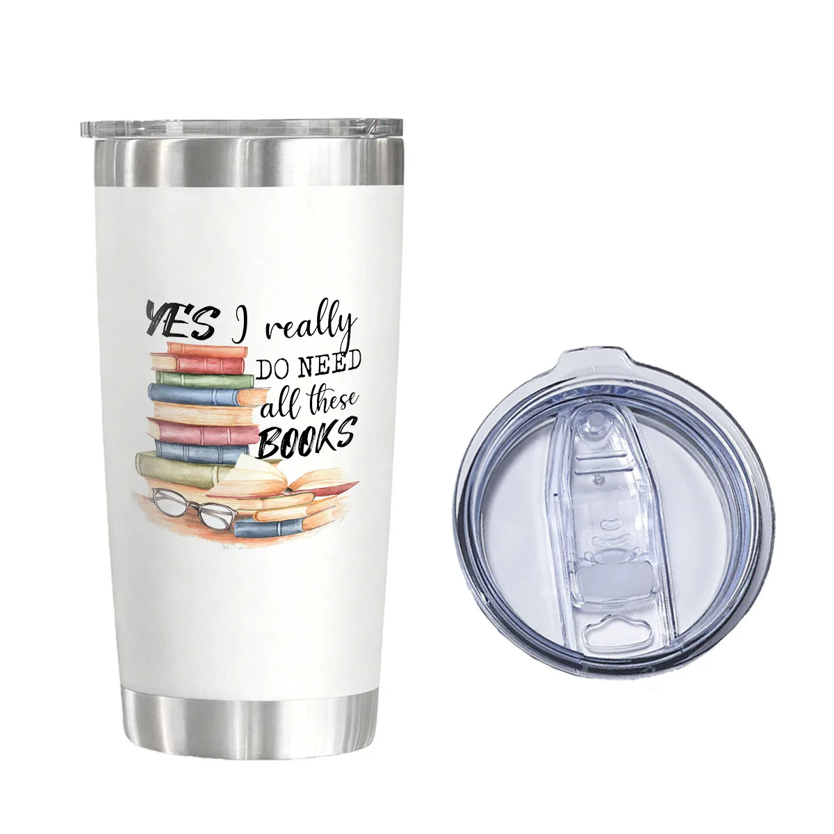 

20 oz Vacuum Flask Tumbler - "Yes I Really Do Need All These Books" Book Lover Reader Gift Insulated Water