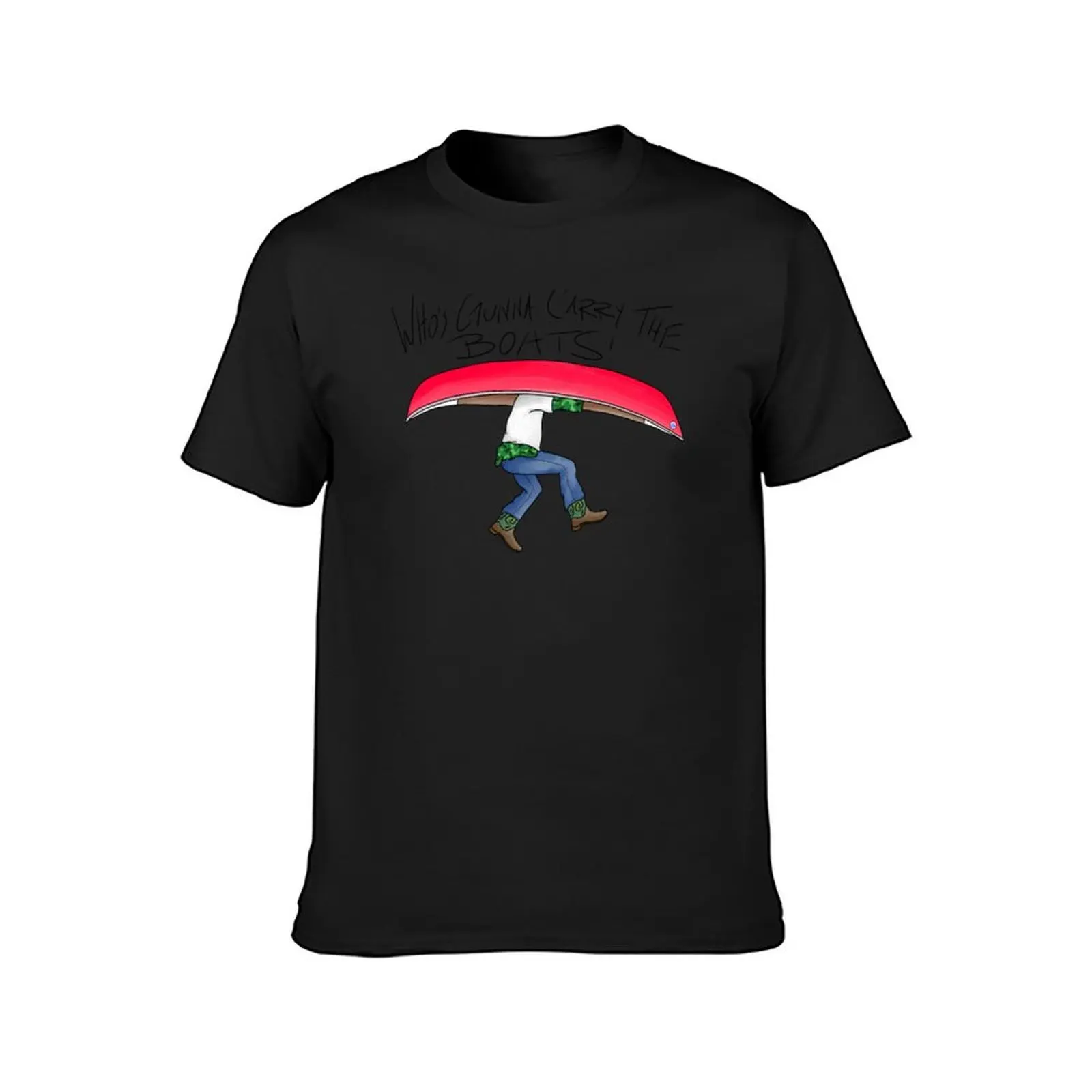 Who’s gunna carry the boats T-Shirt blacks kawaii clothes mens vintage t shirts