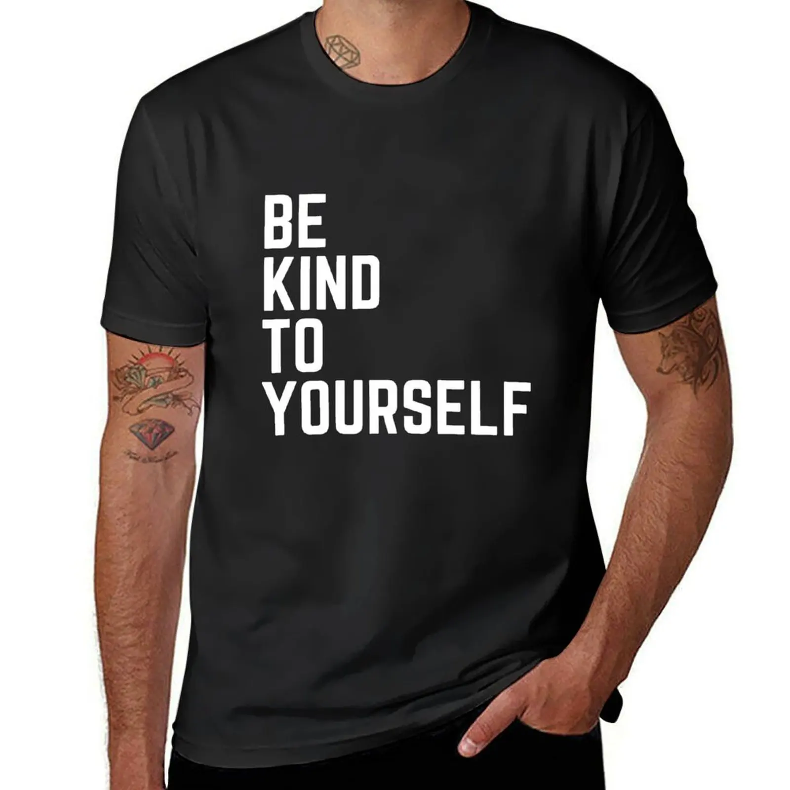 

be kind to yourself T-Shirt new edition rapper graphic tees valentines clothes summer top t shirts for men graphic