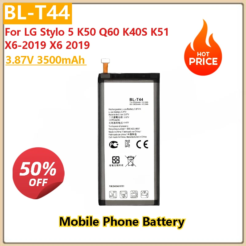 

100% New High Quality Phone Battery 3.87V 3500mAh BL-T44 For LG Stylo 5 K50 K51 Q60 K40S X6-2019 X6 2019