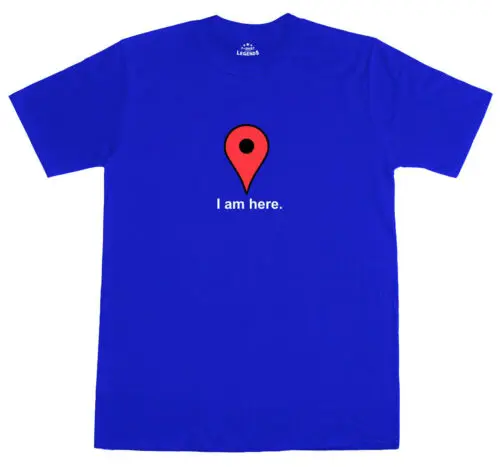 I Am Here Internet Google Maps Geek Drôle Hommes Coupe Ample Coton Neuf T-Shirt