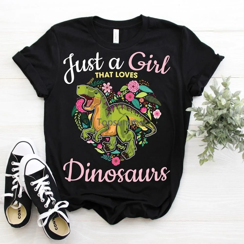 

Just A Girl Who Loves Dinosaurs T Rex T Shirt Reptiles Dinosaur Dino Lover Visit Trip Museum Future Paleontologist