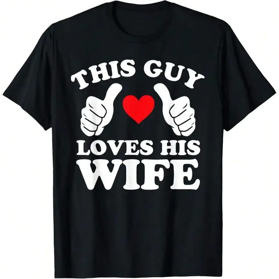 Mens This Guy Loves His Wife For Husband Valentine's Day T-Shirt