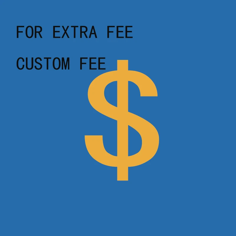 Customized Fee Extra Fee