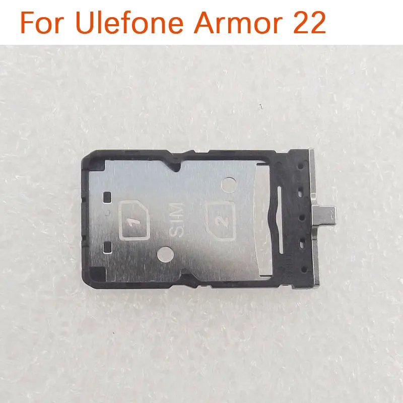 

New Original Ulefone Armor 22 SIM Card Cell Phone SIM Card Tray Slot Holder Card Adapter For Ulefone Armor 22 Smart Phone