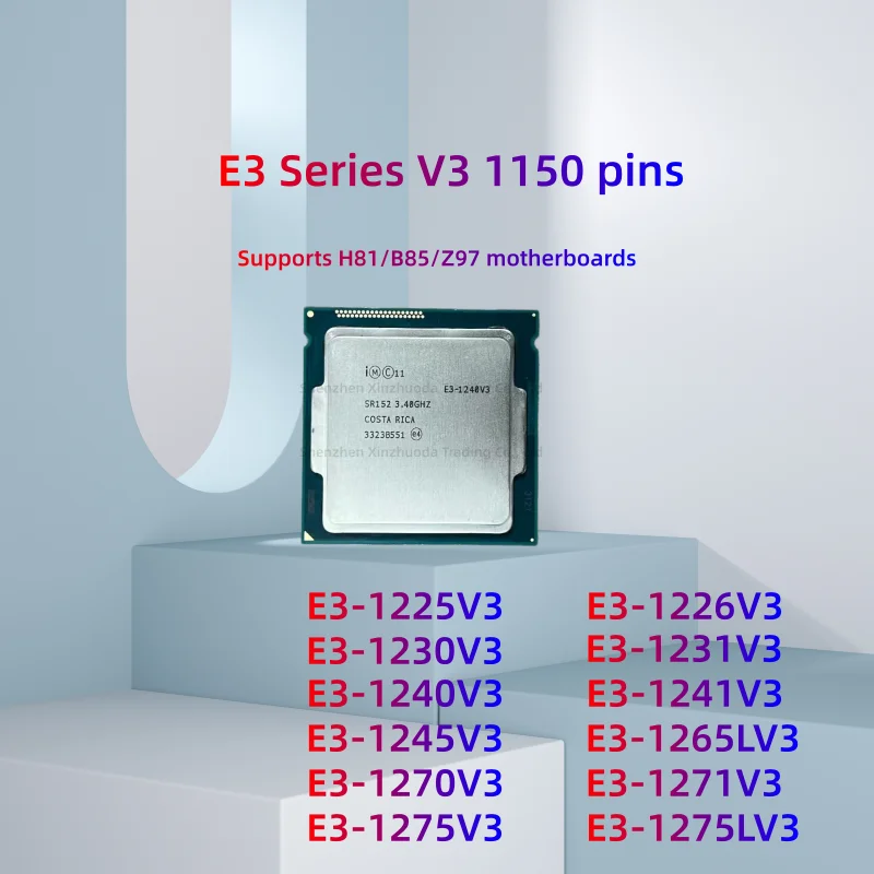 

1 piece E3-1230V3 1220V3 1225V3 1226V3 1245V3 1271V3 E 3cpu Supports H81/B85/Z97 motherboards