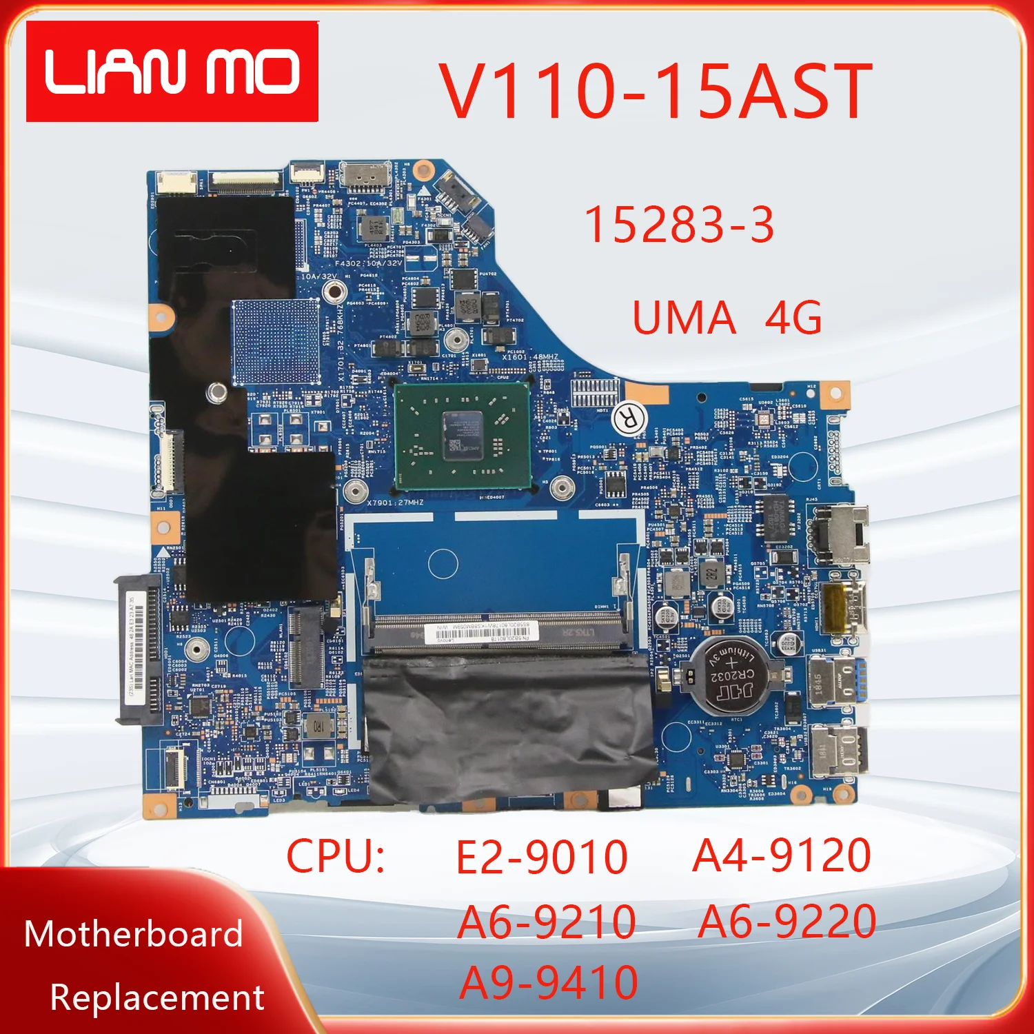 15283-3 is Suitable For Lenovo V110-15AST Laptop Motherboard CPU:E2-9010 A4-9120 A6-9210 A9-9410 4G 5B20L80171 5B20L80178 UMA