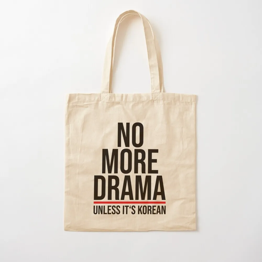 No More Drama-Sac fourre-tout en toile pour femme, à moins que ce soit coréen