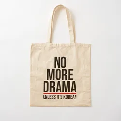 Canvas Shopper Bag para as Mulheres, KDrama sacola, nenhum drama a menos que seja coreano